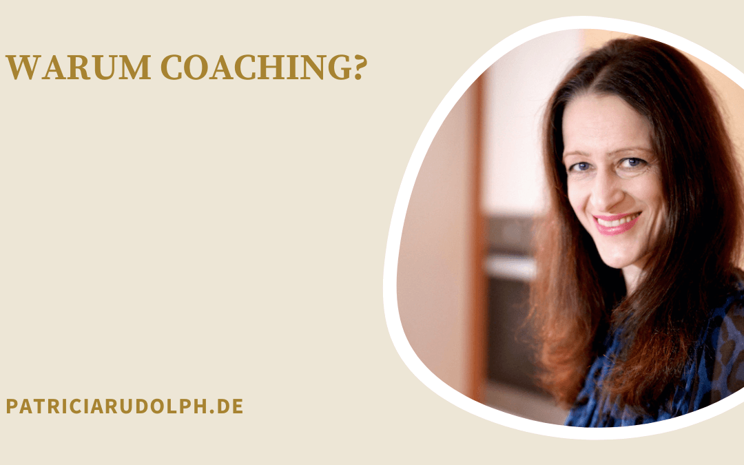 Warum eigentlich Coaching? Was bringt mir dies?